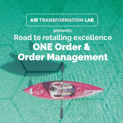 Road to retailing excellence – ONE Order and Order Management