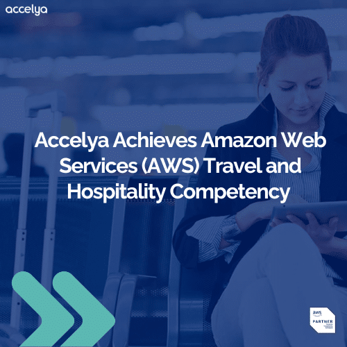 Accelya Achieves AWS Travel and Hospitality Competency